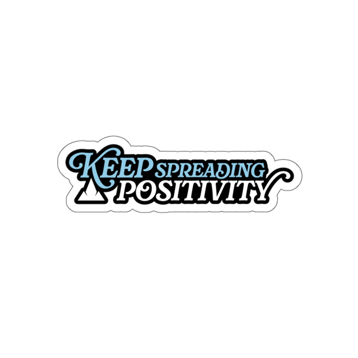 IceMan Keep Spreading Positivity Stickers