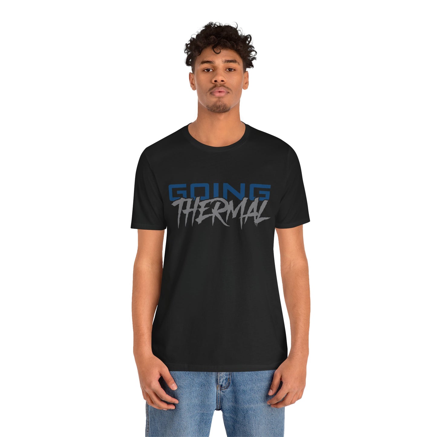 Thermal Break Going Thermal Unisex T-shirt