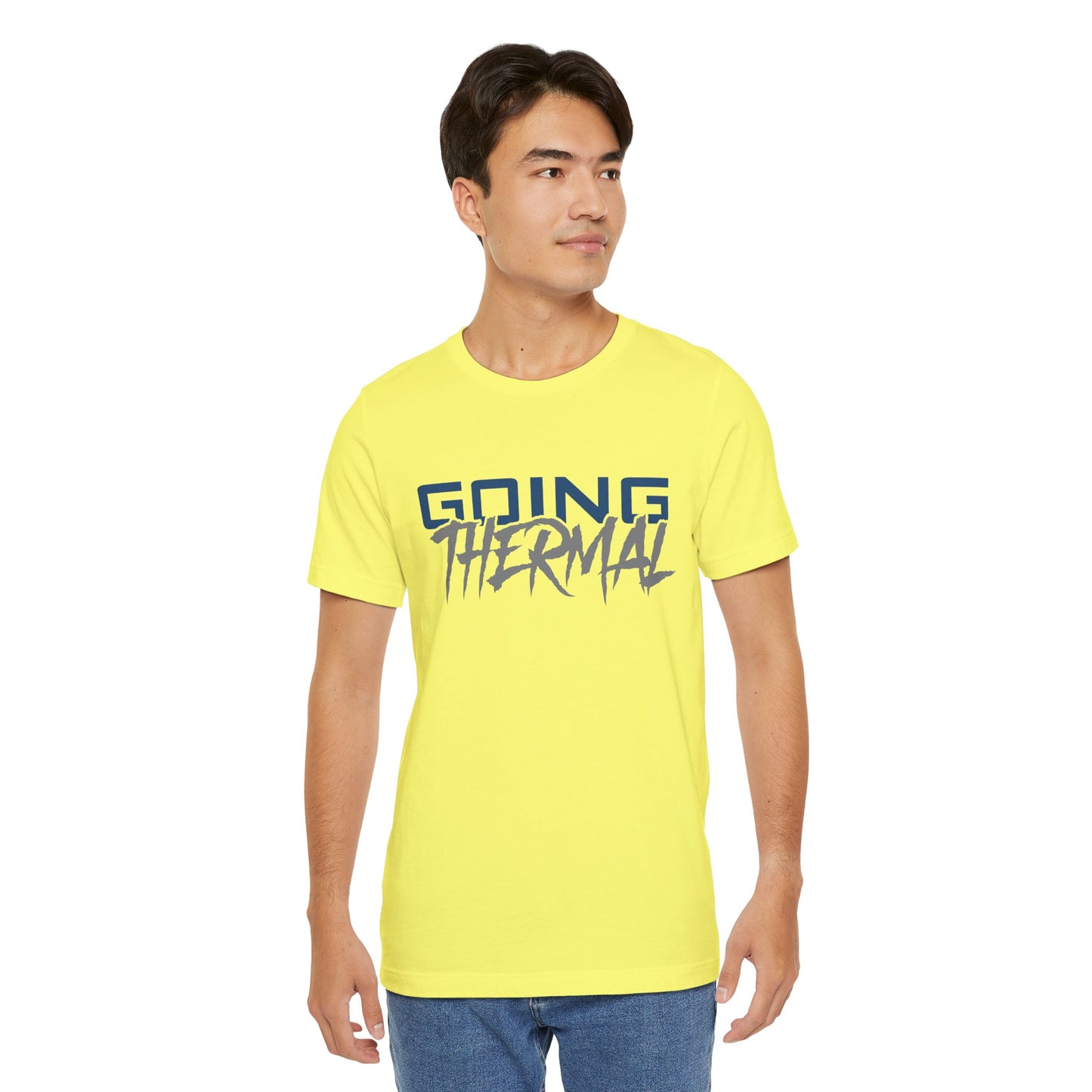 Thermal Break Going Thermal Unisex T-shirt