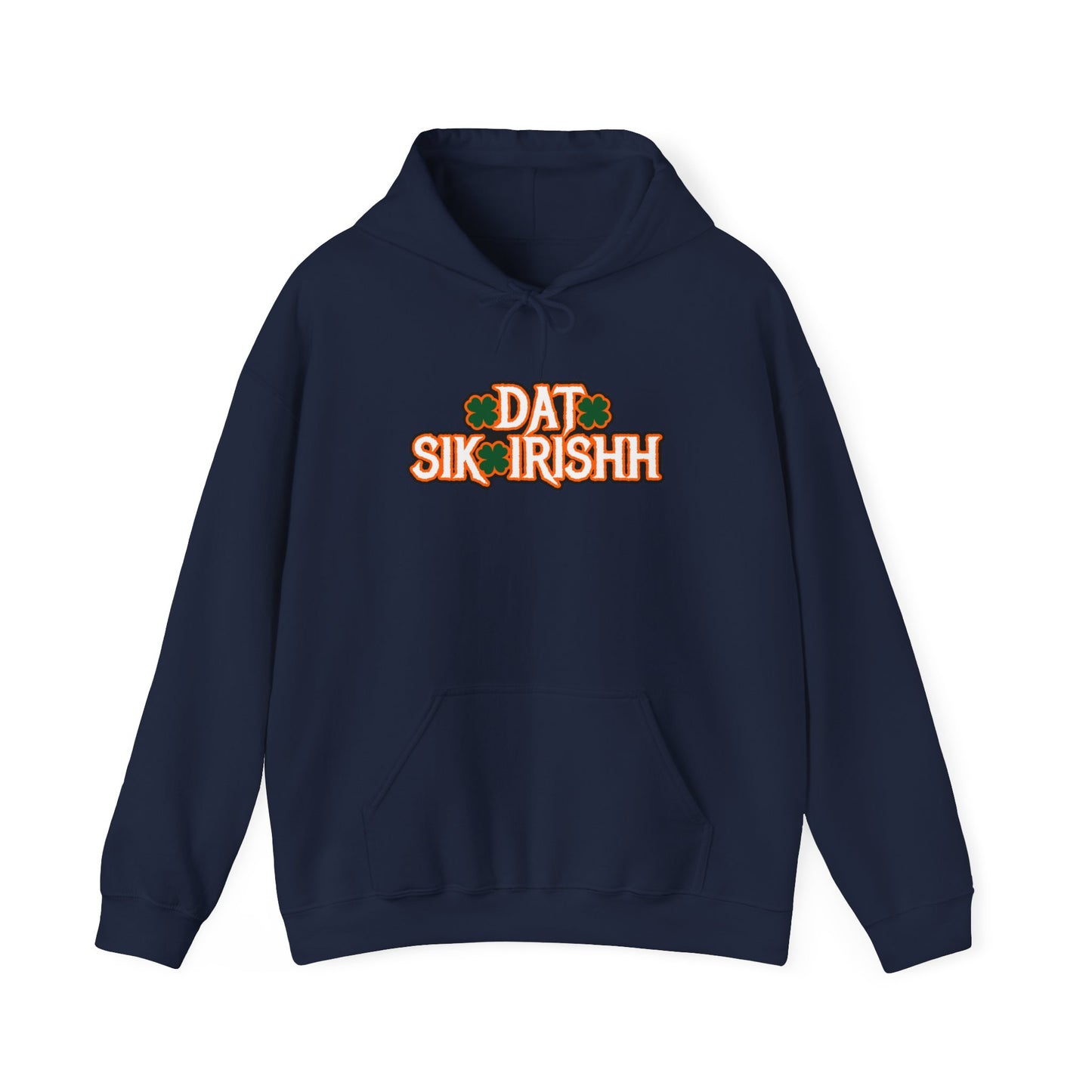 Dat Sik Irishh Unisex Hoodie