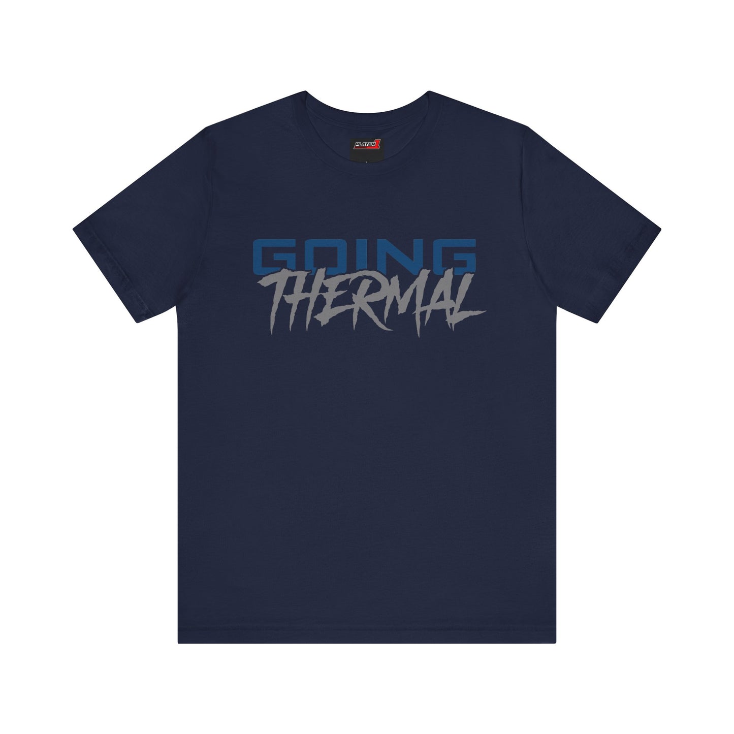 Thermal Break Going Thermal Unisex T-shirt
