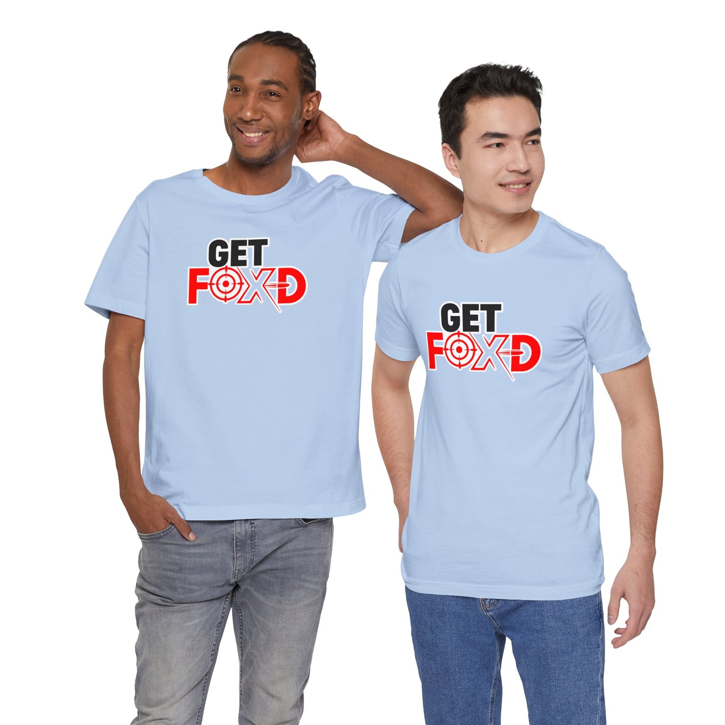 GET FOX'D Unisex T-shirt