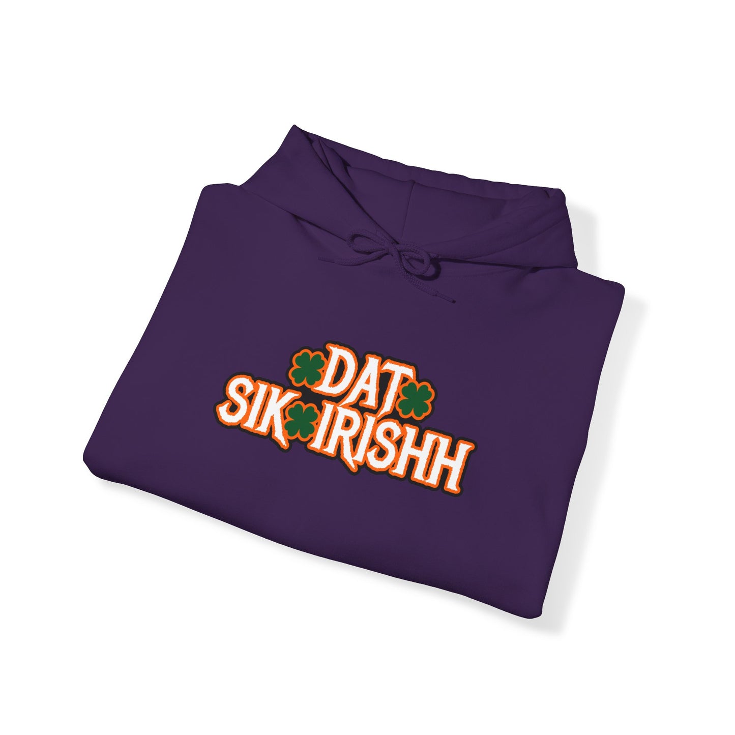 Dat Sik Irishh Unisex Hoodie