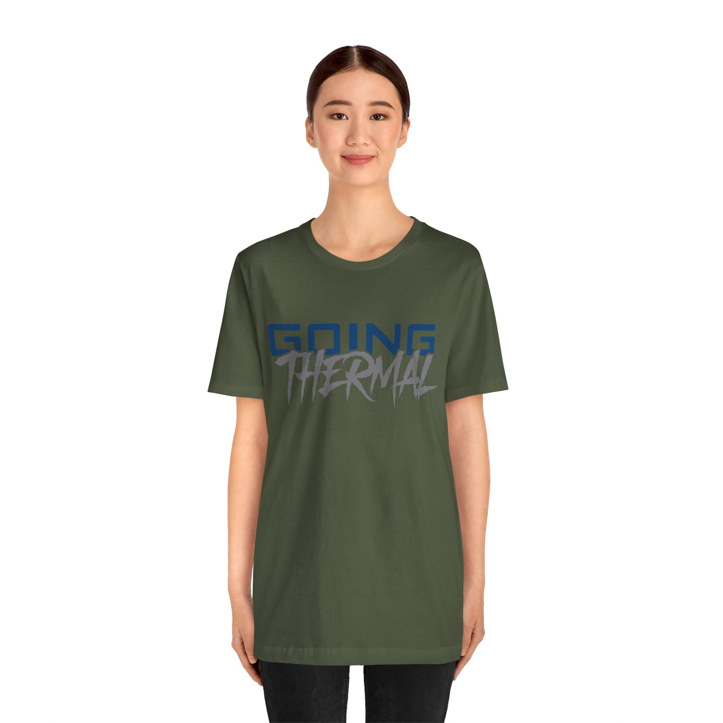 Thermal Break Going Thermal Unisex T-shirt