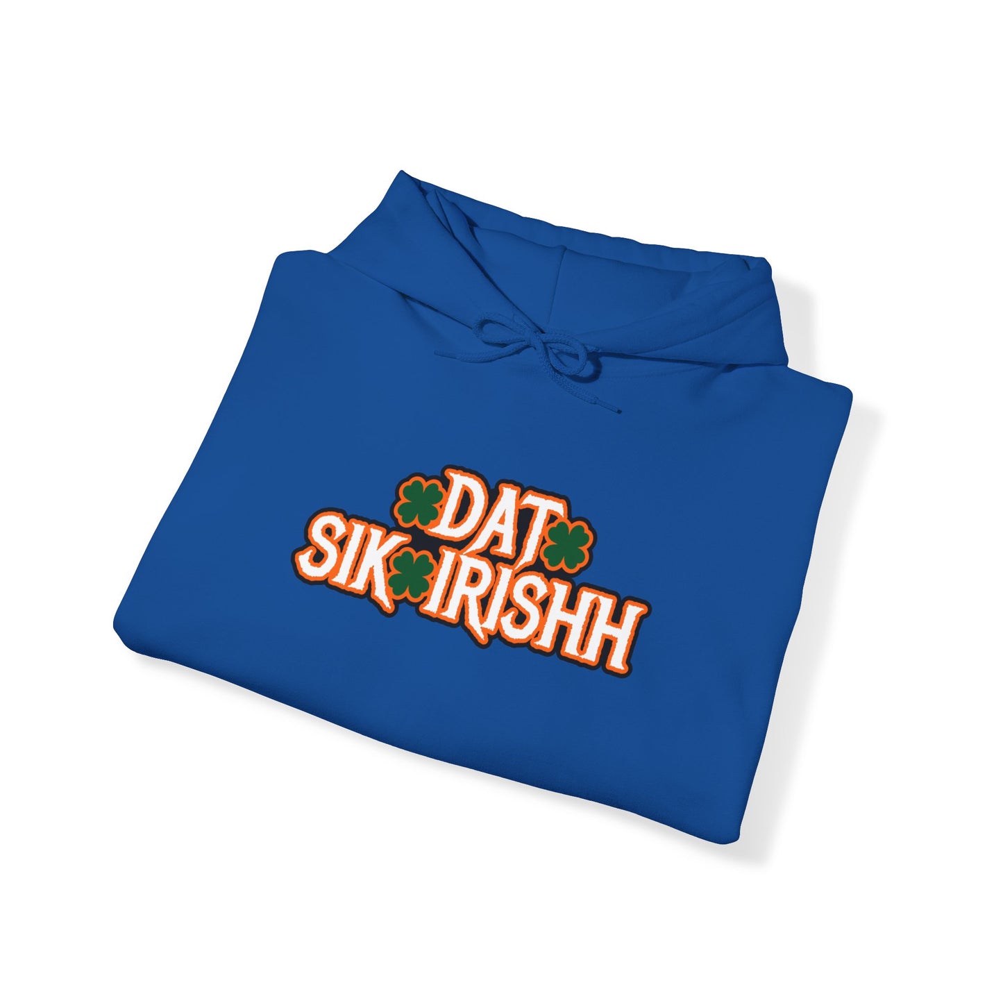 Dat Sik Irishh Unisex Hoodie