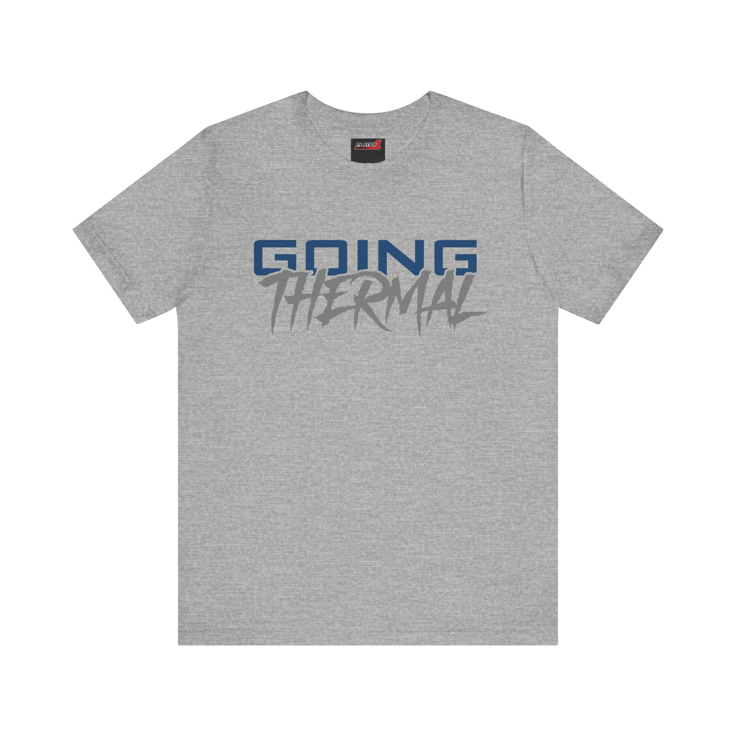 Thermal Break Going Thermal Unisex T-shirt