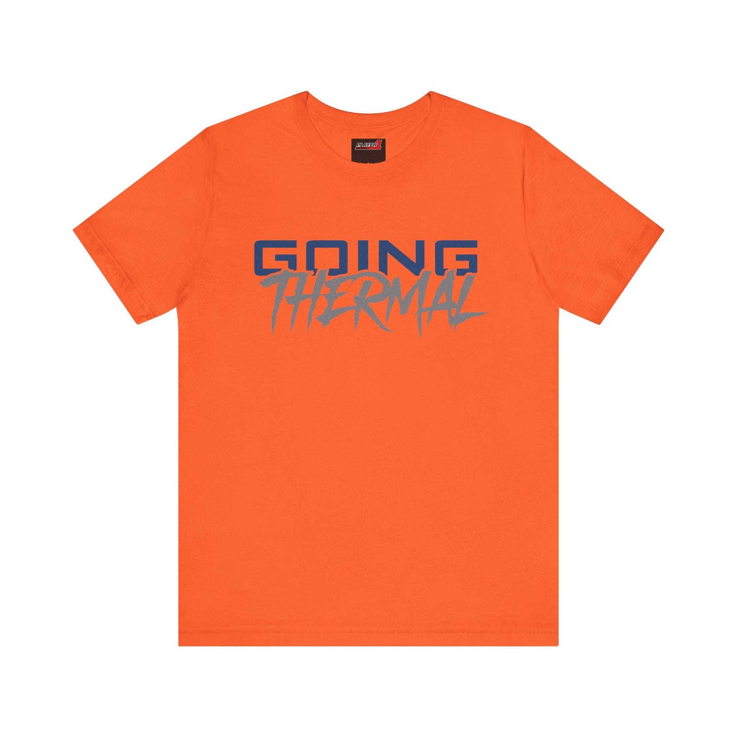 Thermal Break Going Thermal Unisex T-shirt