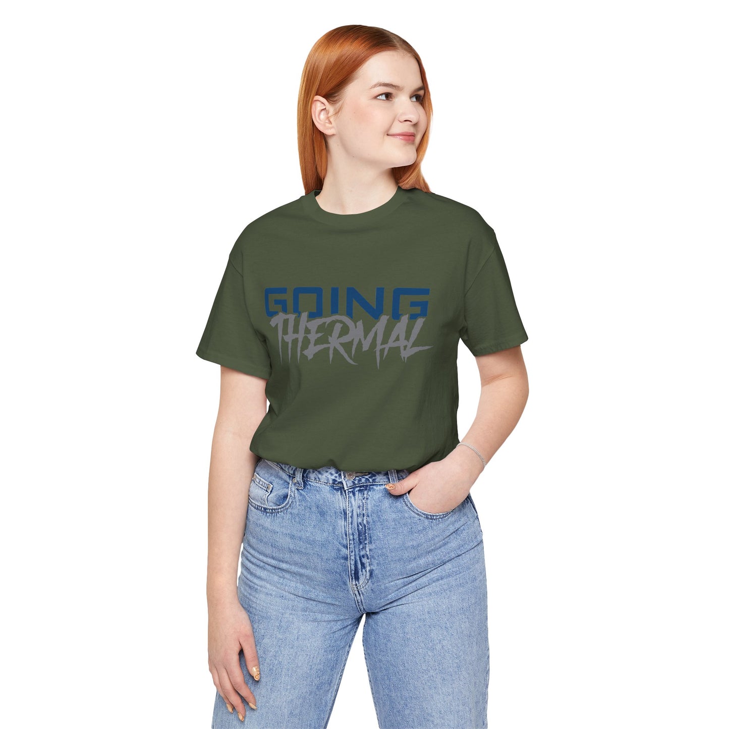 Thermal Break Going Thermal Unisex T-shirt