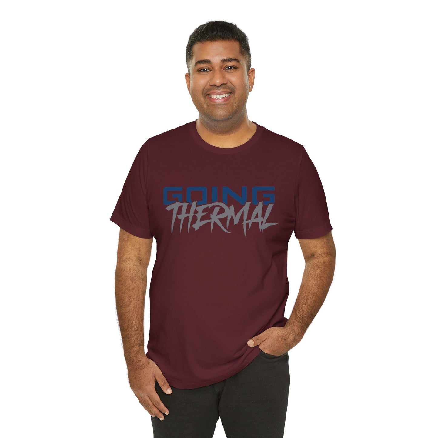 Thermal Break Going Thermal Unisex T-shirt