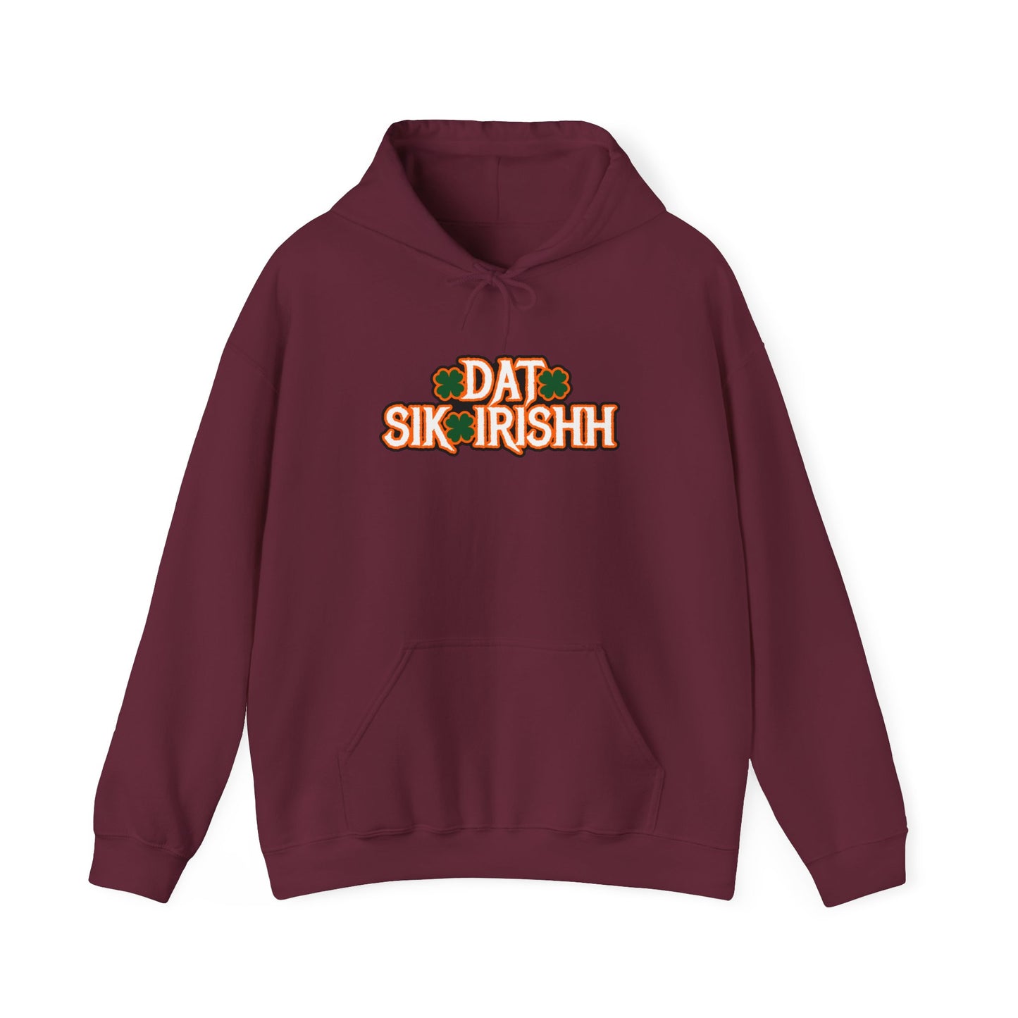 Dat Sik Irishh Unisex Hoodie