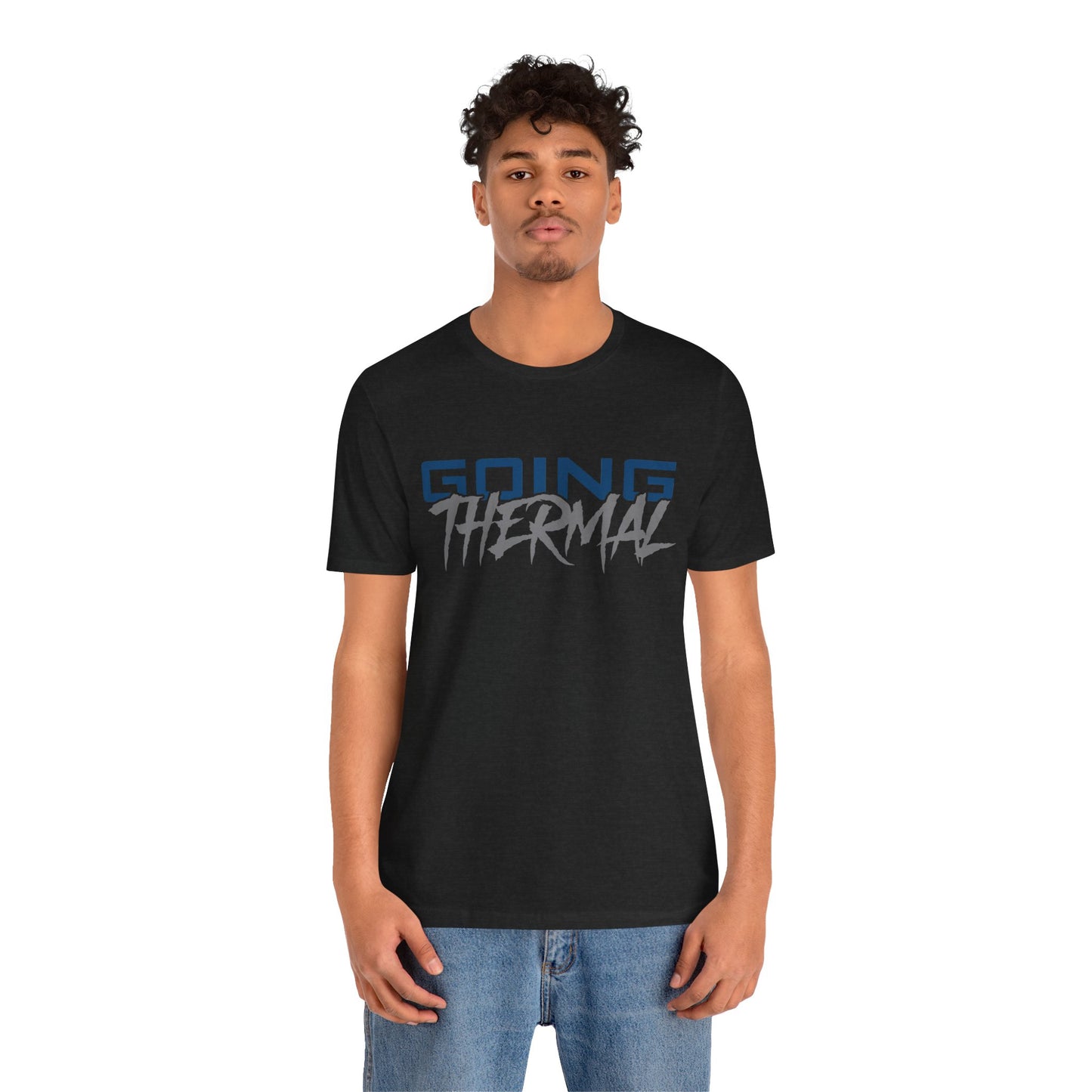 Thermal Break Going Thermal Unisex T-shirt