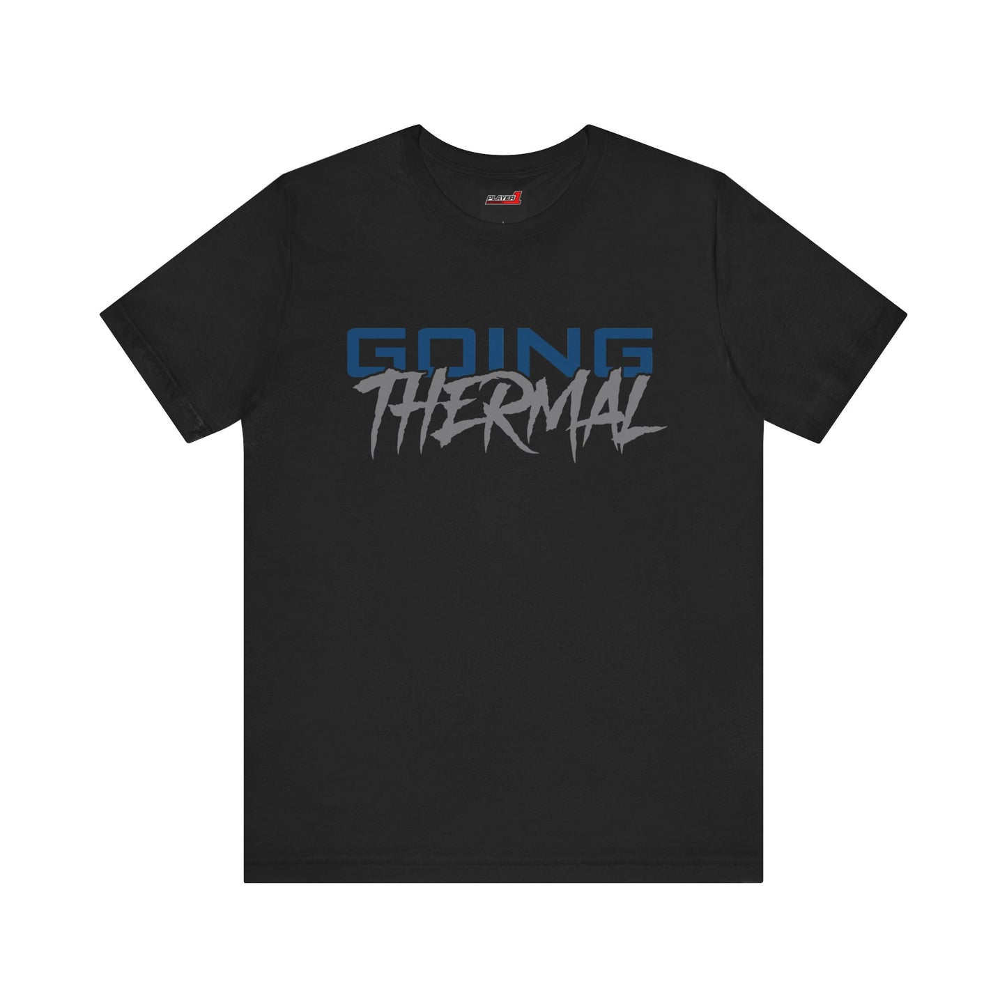Thermal Break Going Thermal Unisex T-shirt