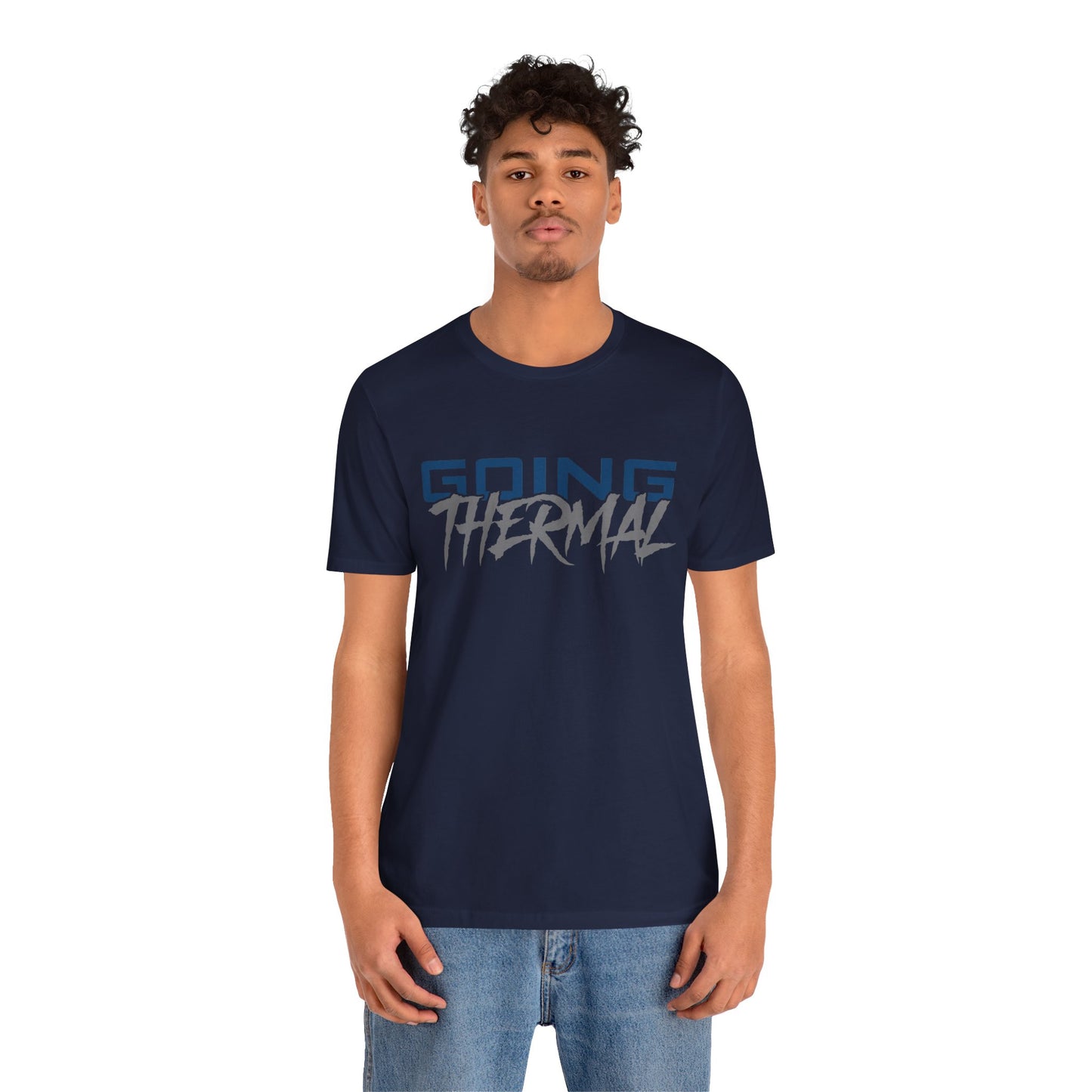 Thermal Break Going Thermal Unisex T-shirt