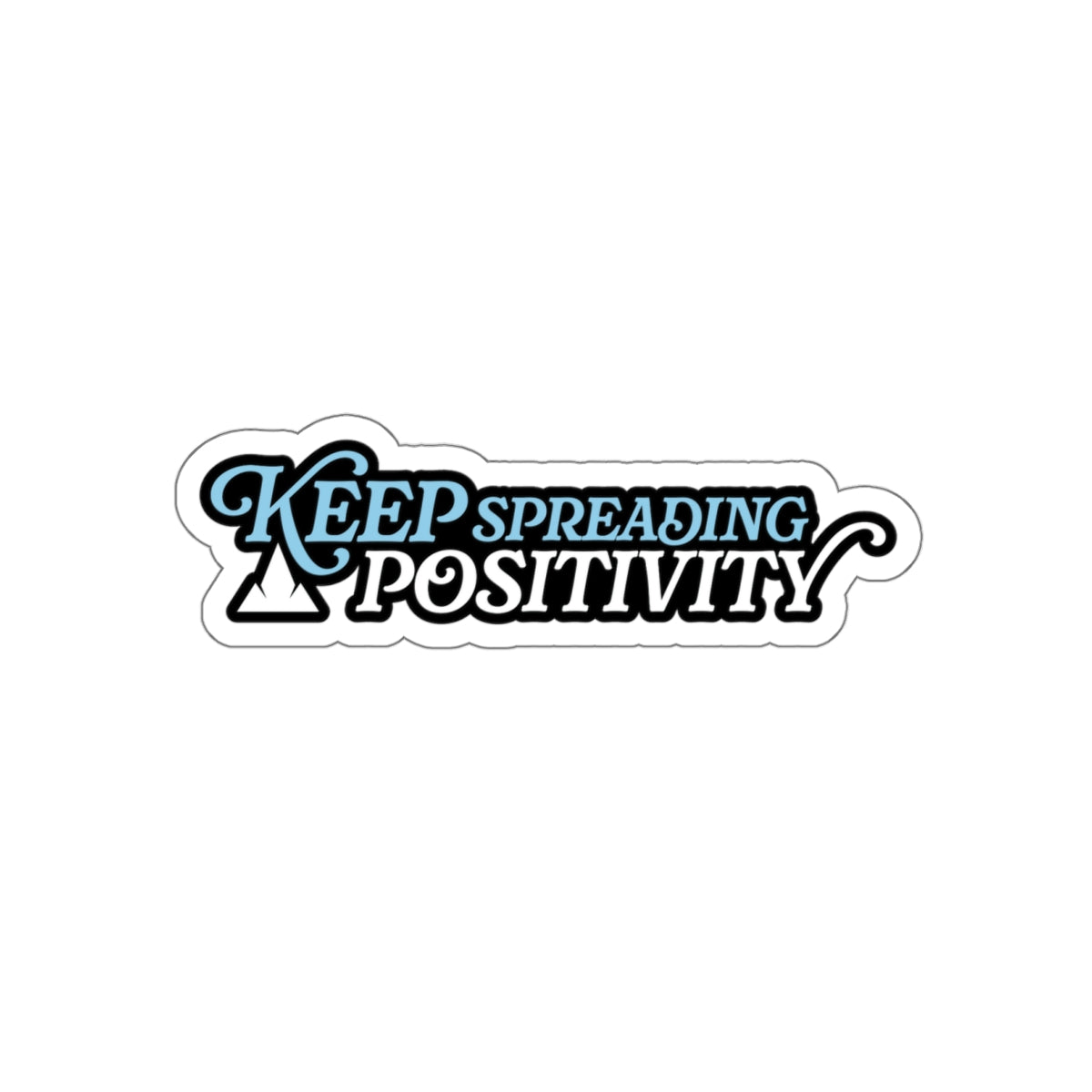 IceMan Keep Spreading Positivity Stickers