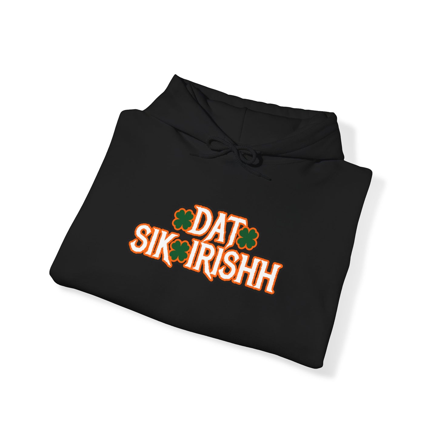 Dat Sik Irishh Unisex Hoodie