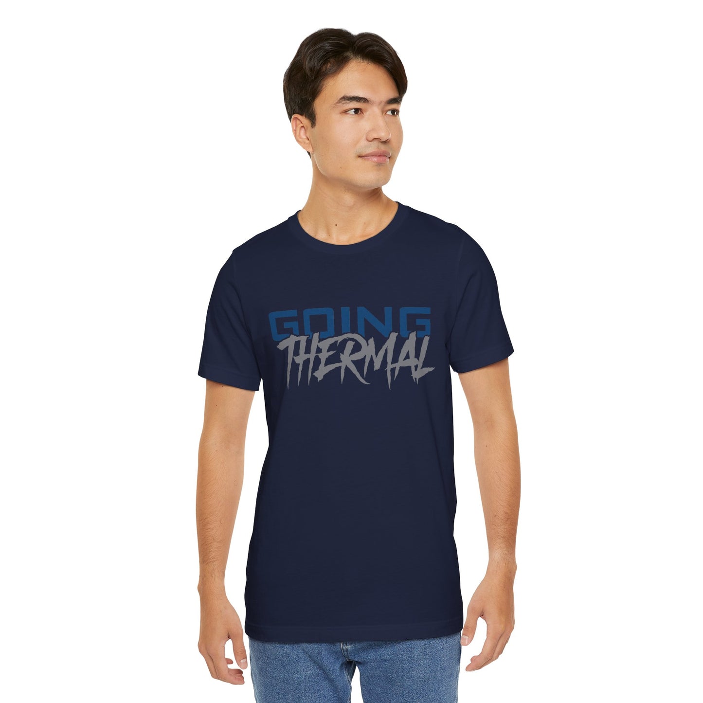 Thermal Break Going Thermal Unisex T-shirt