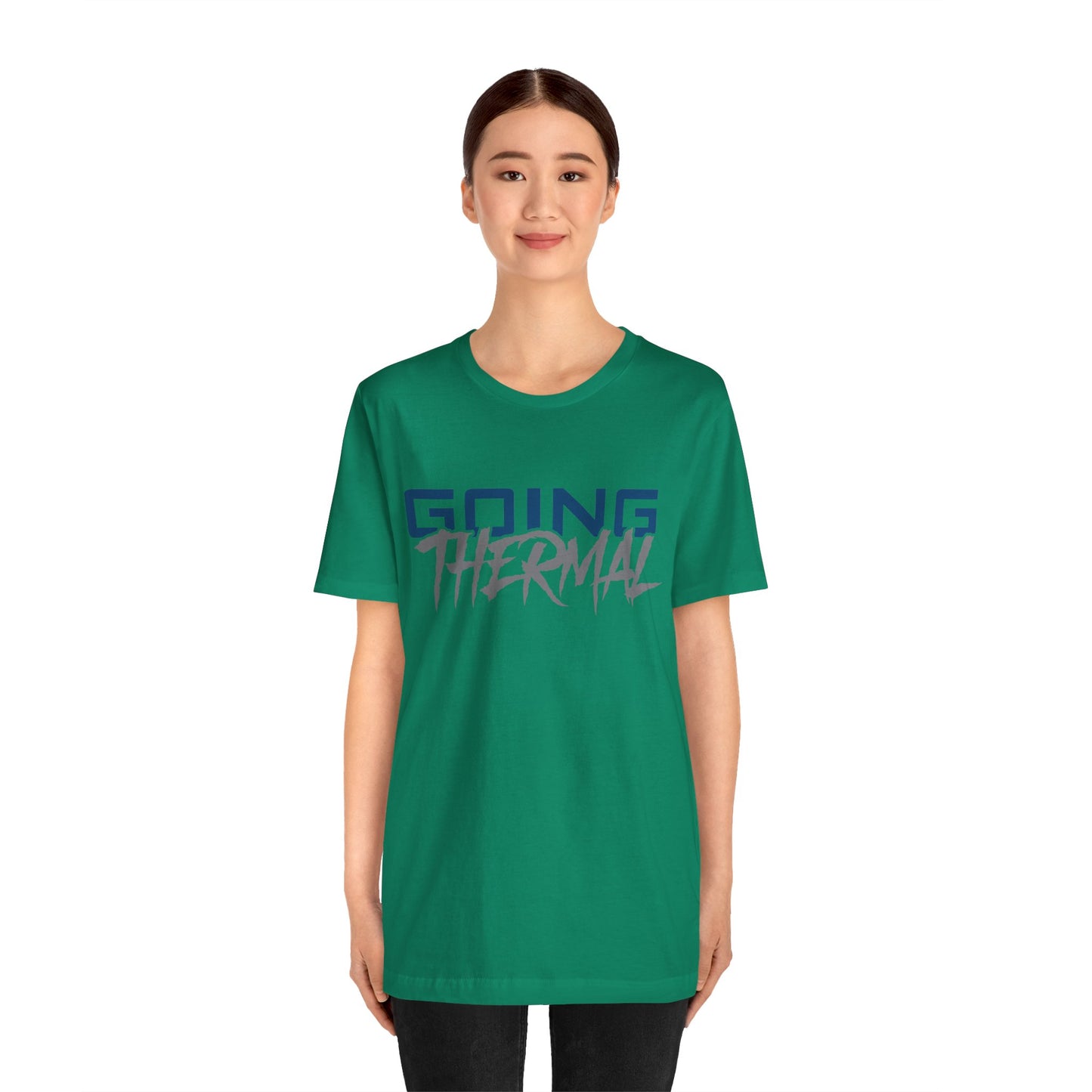 Thermal Break Going Thermal Unisex T-shirt