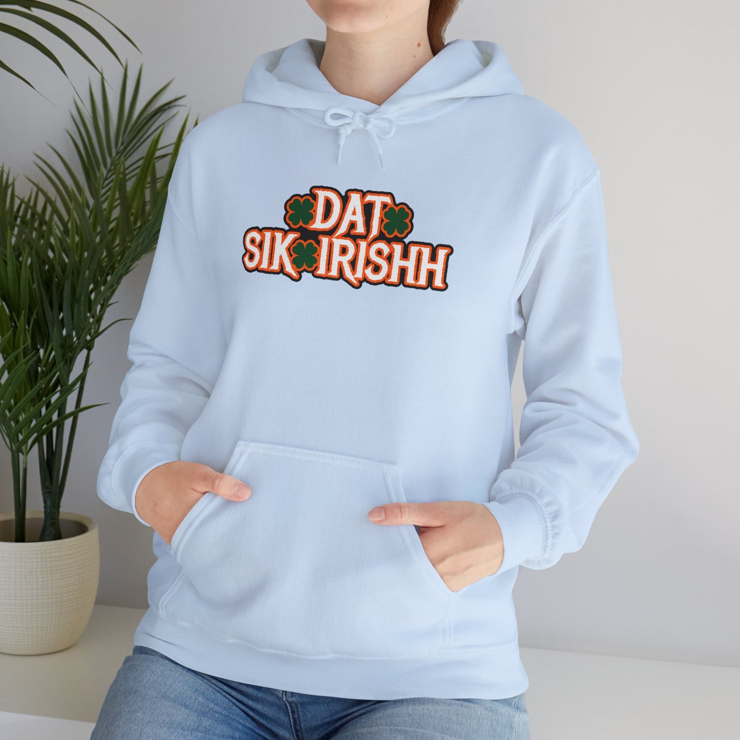 Dat Sik Irishh Unisex Hoodie