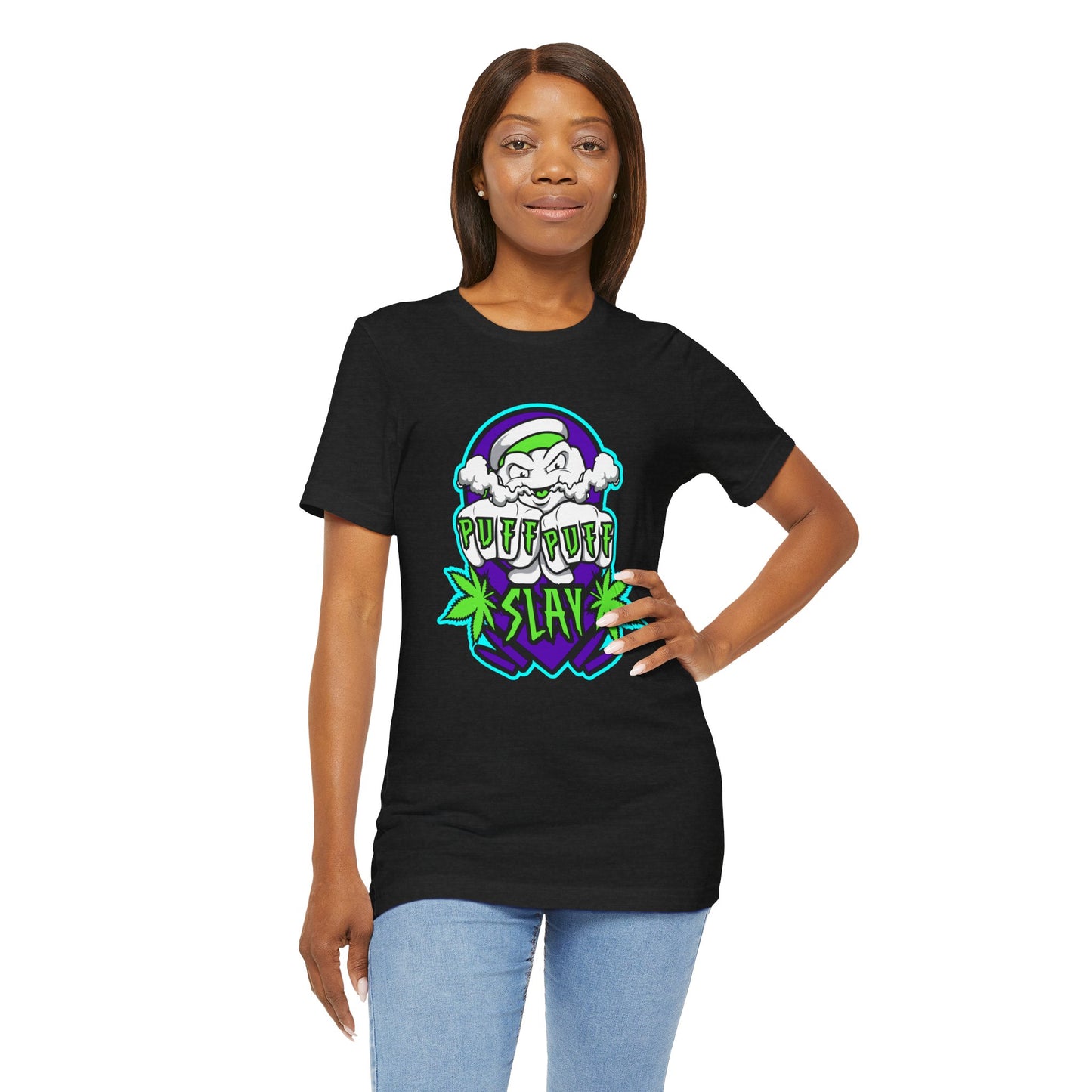 Puff Puff Slay Unisex T-shirt