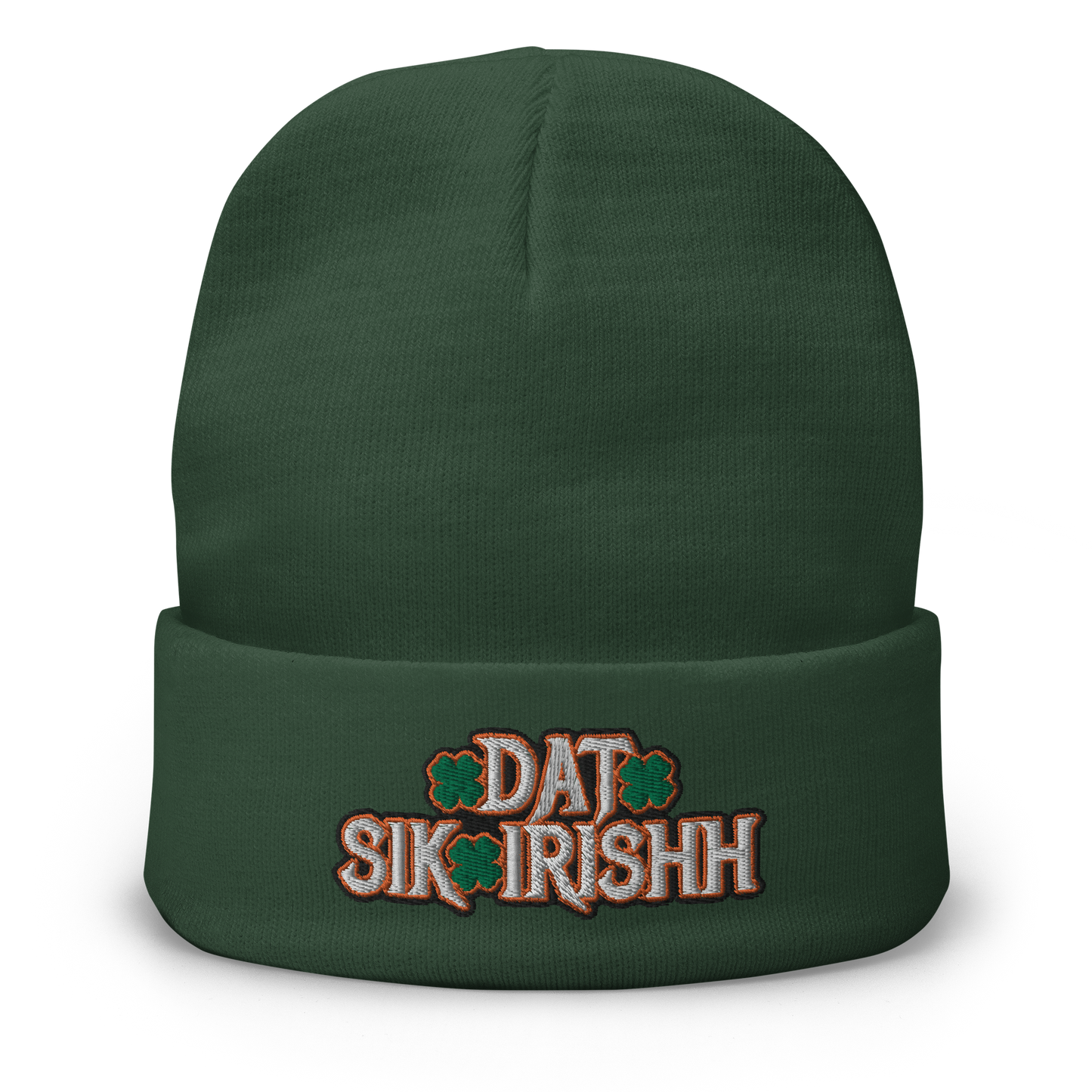 Dat Sik Irishh Embroidered Beanie