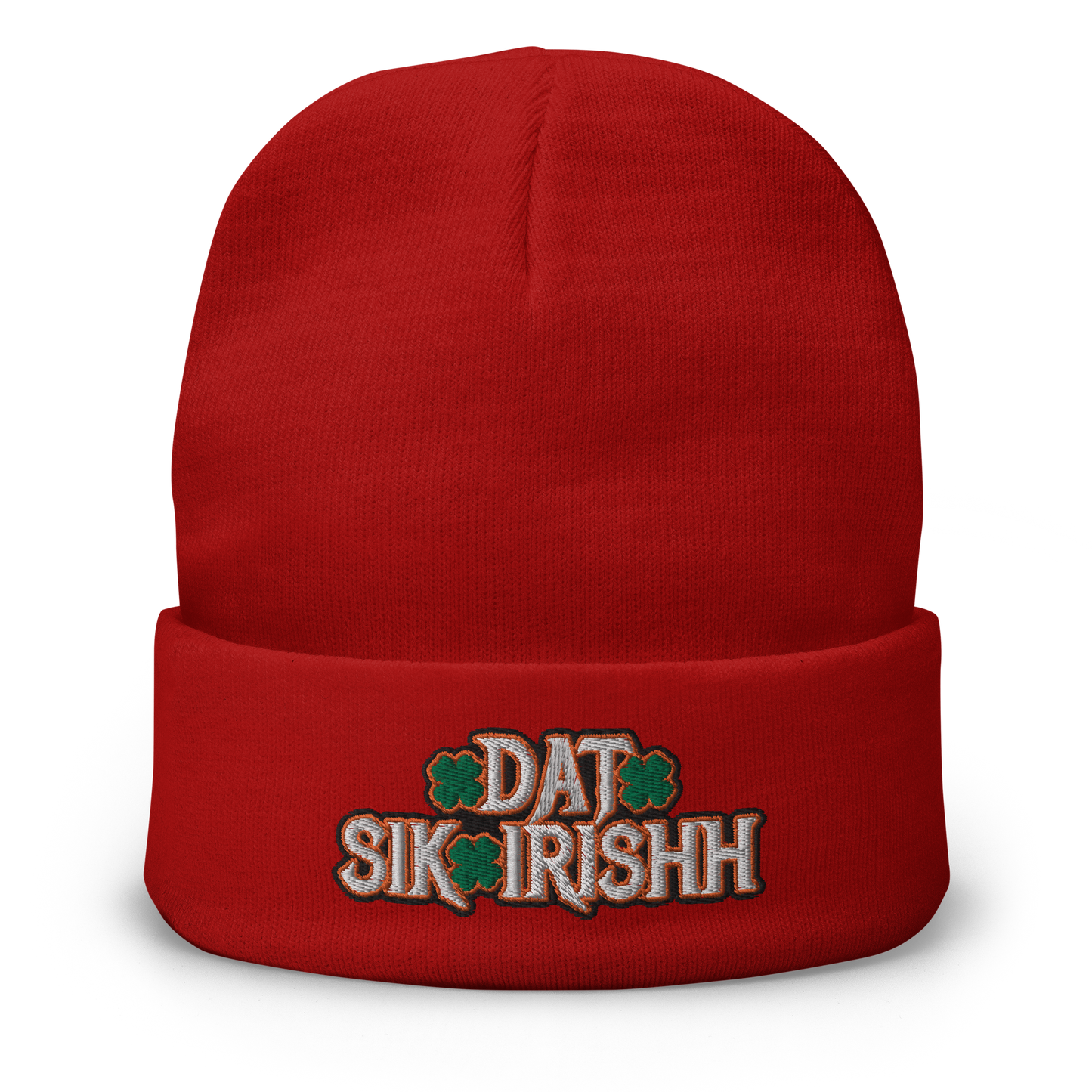 Dat Sik Irishh Embroidered Beanie
