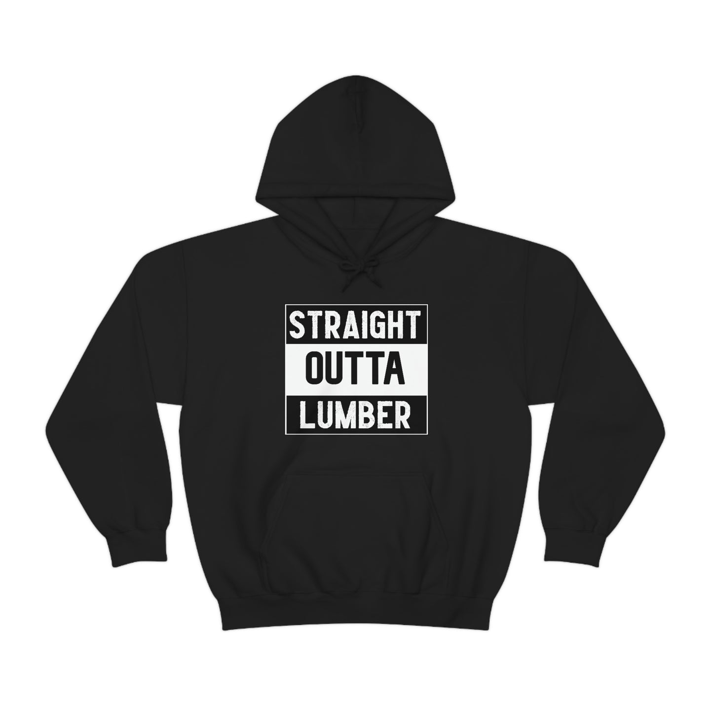 Straight Outta Lumber Unisex Hoodie