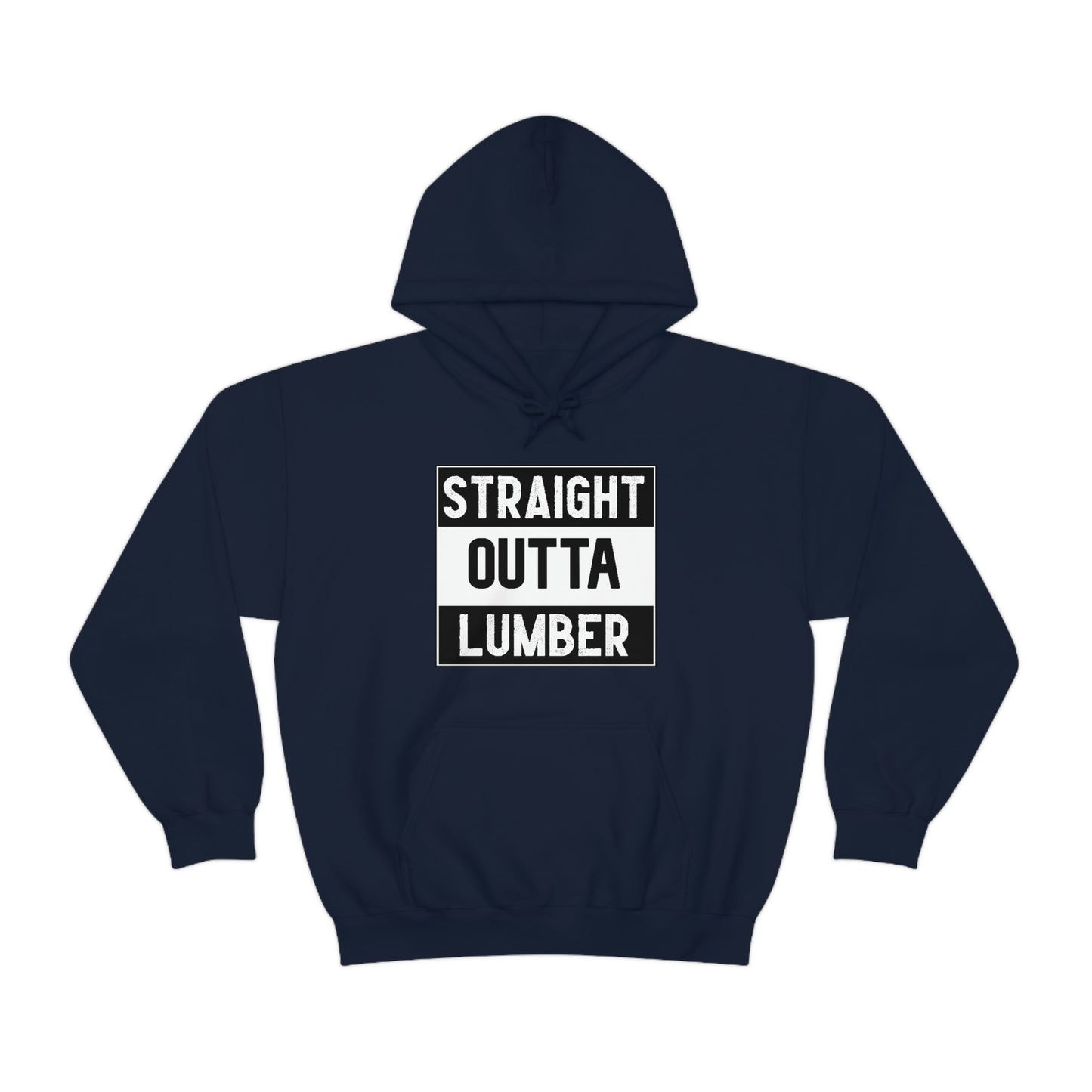 Straight Outta Lumber Unisex Hoodie