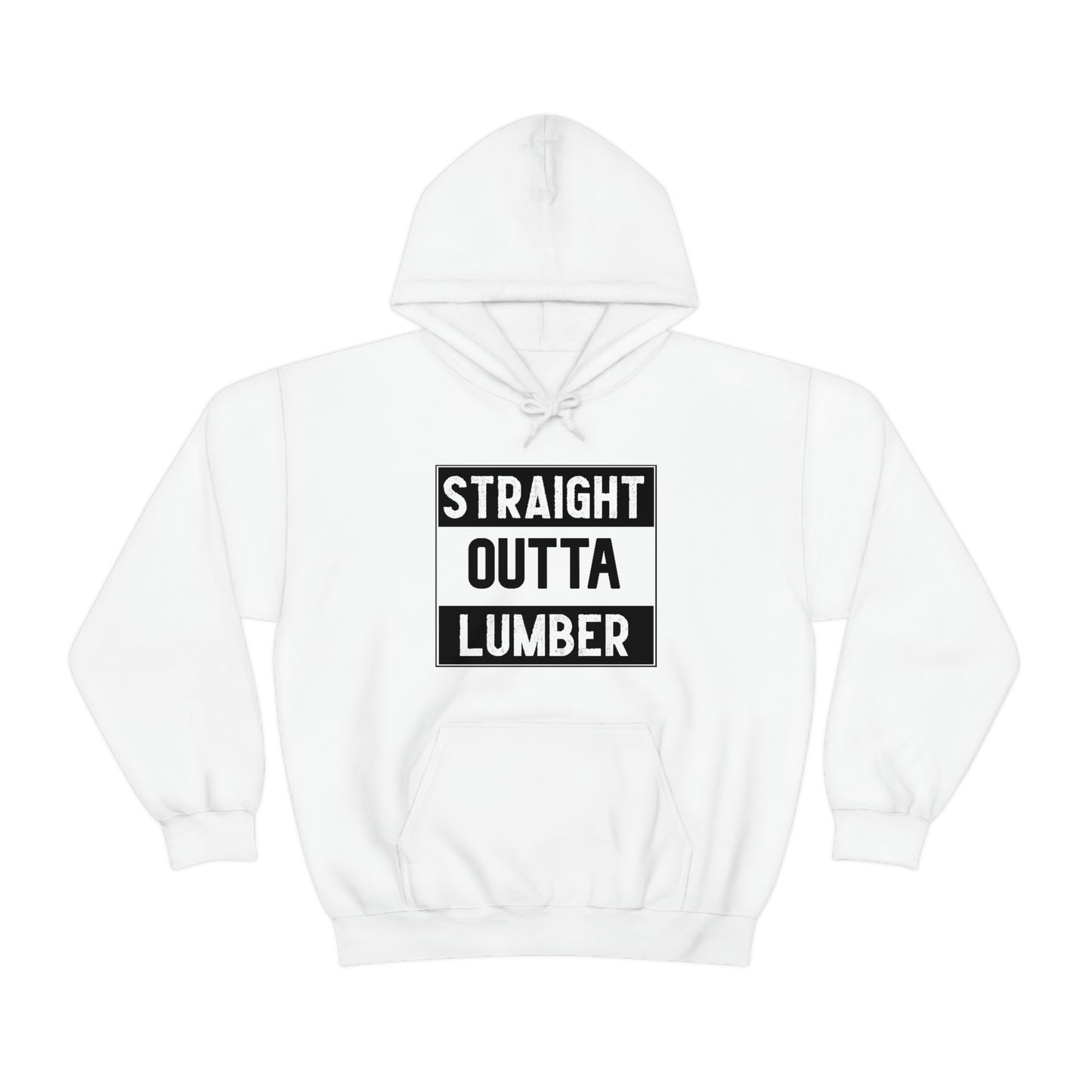 Straight Outta Lumber Unisex Hoodie