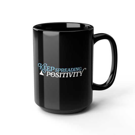 IceMan Keep Spreading Positivity Black Mug, 15oz