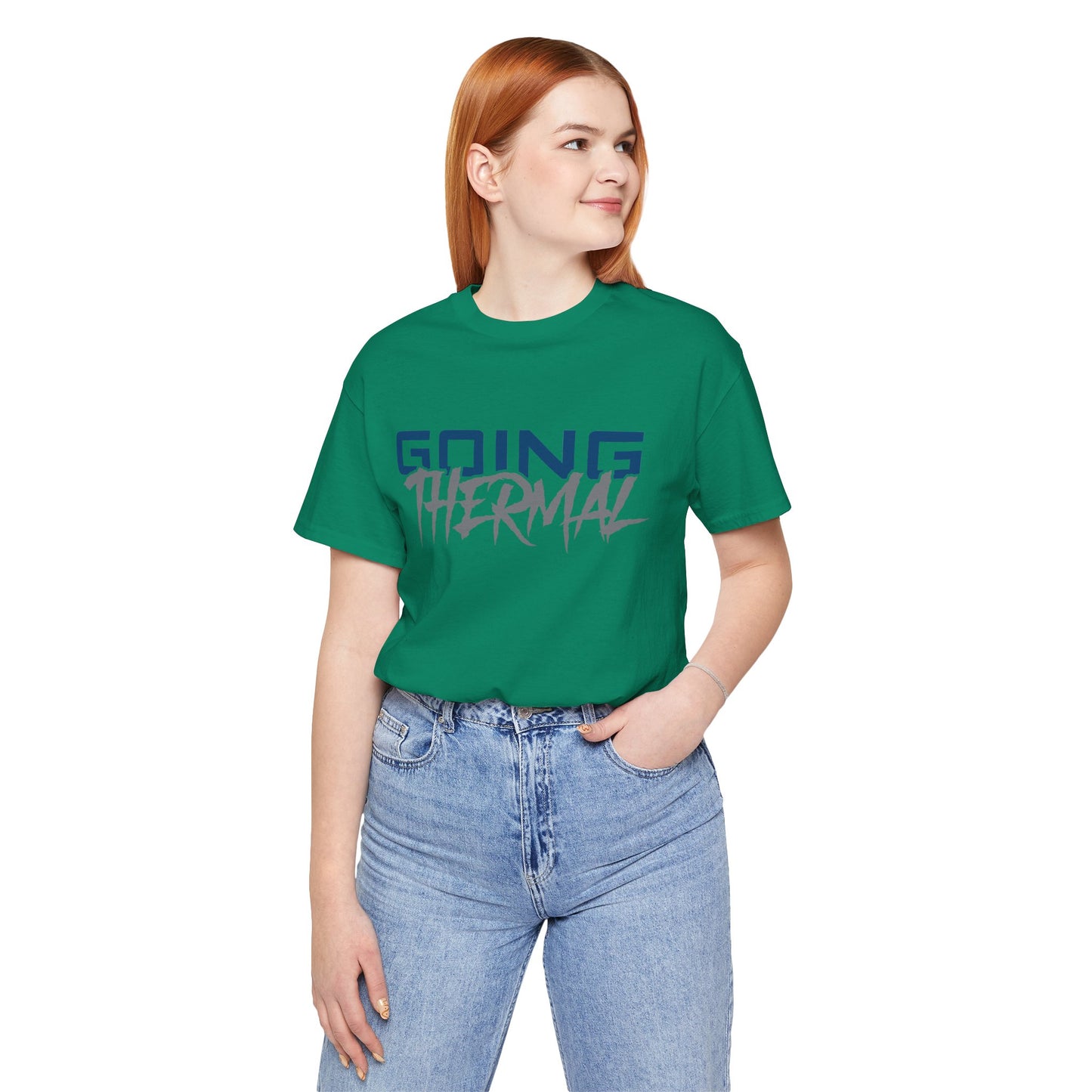 Thermal Break Going Thermal Unisex T-shirt