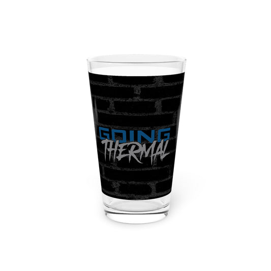 Thermal Break Going Thermal Pint Glass, 16oz