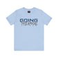 Thermal Break Going Thermal Unisex T-shirt