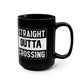Straight Outta Crossing Black Mug, 15oz