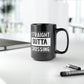 Straight Outta Crossing Black Mug, 15oz