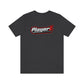 Player1Apparel Unisex T-Shirt